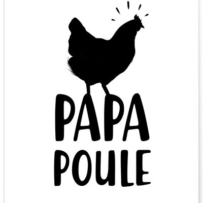 Affiche Papa Poule