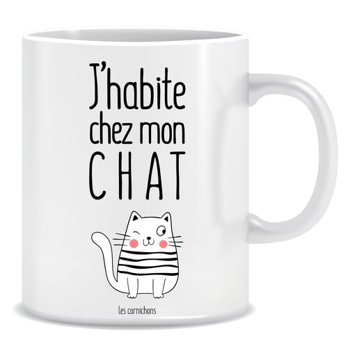 Mug j'habite chez mon Chat - mug décoré en France