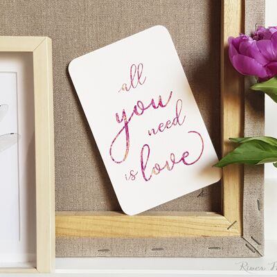 ALL you NEED is LOVE card