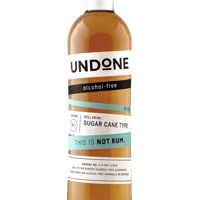 UNDONE NO. 1 THIS IS NOT RUM SUGAR CANE TYPE