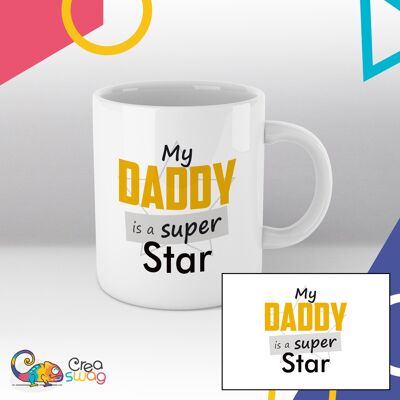 Mug blanc, My Daddy is a super star