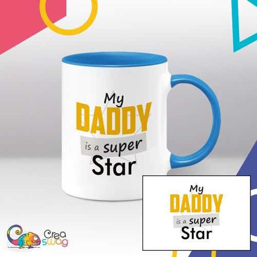 Mug blanc et bleu, My Daddy is a super star