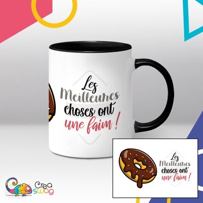 Mug blanc et noir, Les meilleurs choses ont une faim