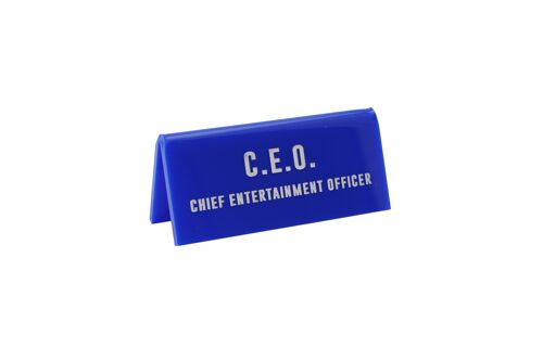 CEO Chief Entertainment Officer' Blue Desk Sign