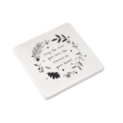 Send With Love 'Keep The Ones You Love...' Coaster