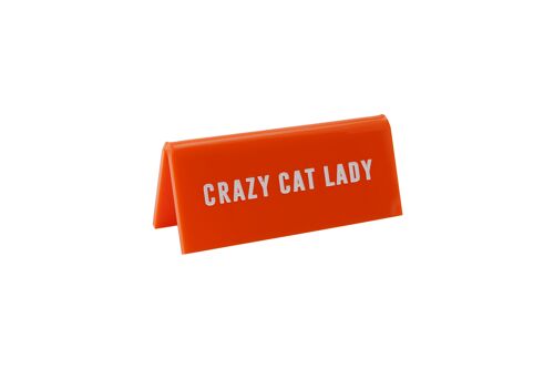 Crazy Cat Lady' Orange Desk Sign