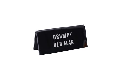 Grumpy Old Man' Black Desk Sign
