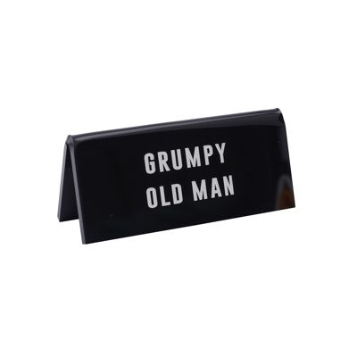 Grumpy Old Man' Black Desk Sign