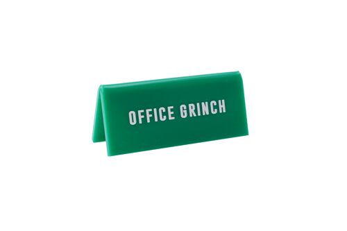 It's A Sign 'Office Grinch' Desk Sign