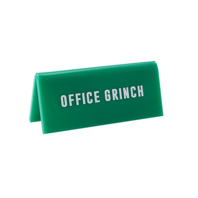 It's A Sign 'Office Grinch' Desk Sign