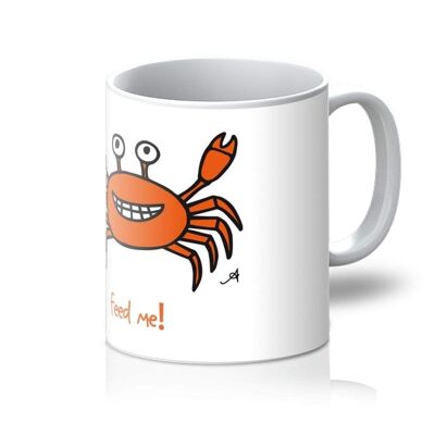 Mr Crabby Feed Me! Amanya Design Mug White_11oz