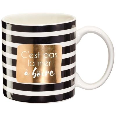 Taza con mensaje - No es el mar para beber