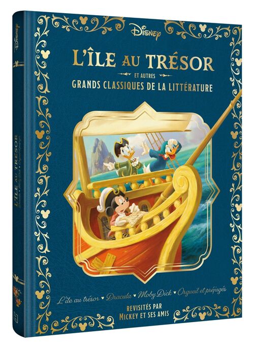 LIVRE - DISNEY - L'île au trésor et autres grands classiques de la littérature revisités par Mickey et ses amis