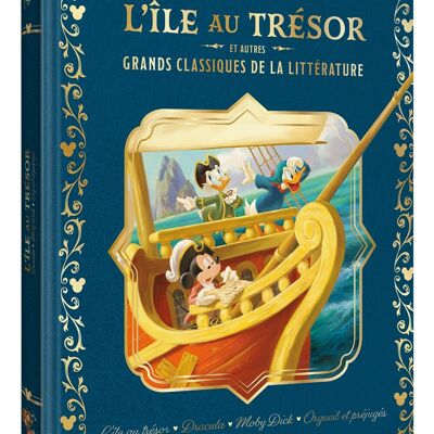 LIVRE - DISNEY - L'île au trésor et autres grands classiques de la littérature revisités par Mickey et ses amis