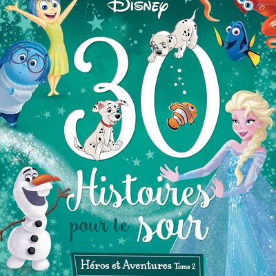 BOOK - DISNEY - 30 Stories for the evening - Heroes and Adventures Volume 2