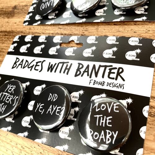 SWEARY BADGES / Set of 3 Scottish Insults Badges / Banter