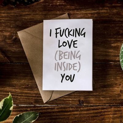 SWEARY CARD / I F * cking Love (Being Inside) You