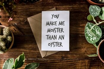 SWEARY CARD / Tu me rends plus humide qu'une huître