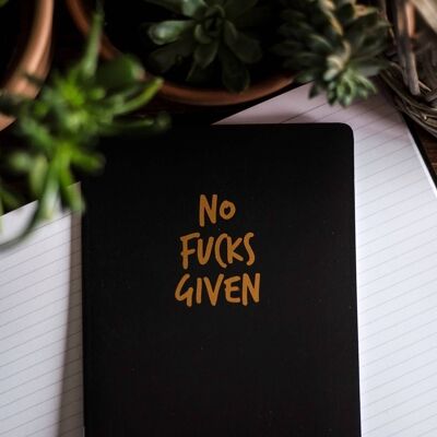 SWEARY FOILED NOTEBOOK / No Fucks Given