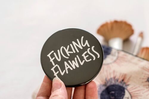 SWEARY MIRROR / 76mm Pocket Mirror / F*cking Flawless