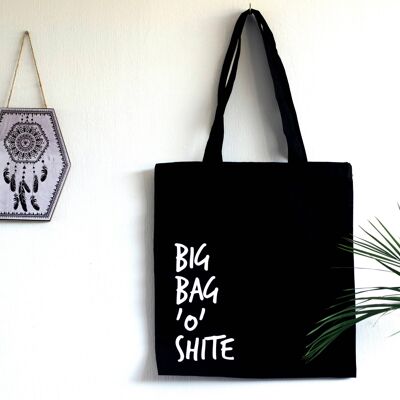 SWEARY TOTE BAGS / Big Bag 'o' Sh*te / Reusable