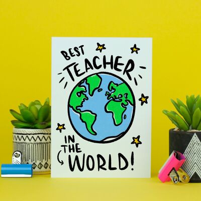 Best Teacher in the world card / Thank you Teacher / Teacher card