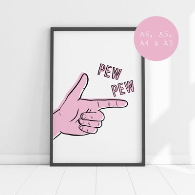 PEW PEW digital wall art print | Gallery Wall Art | Additional sizes available | A6, A5, A4 & A3 Wall Art Print