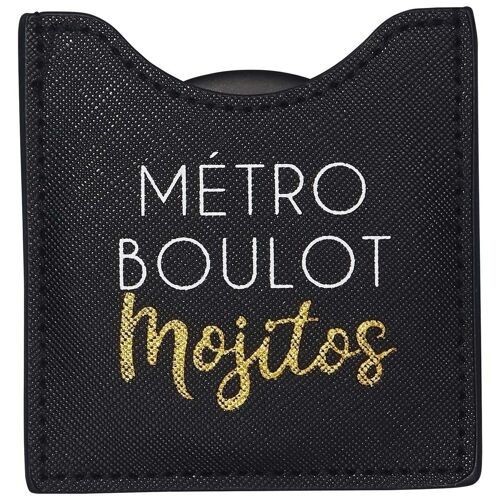 Miroir de poche - METRO BOULOT MOJITOS