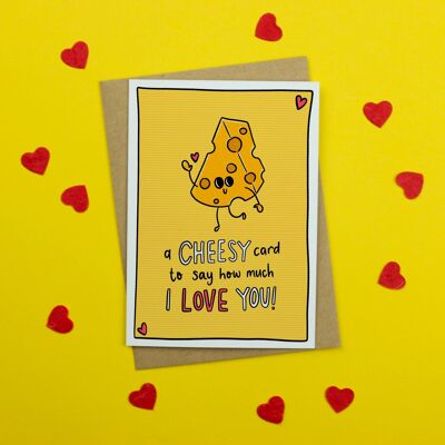 Cheesy love you card / Funny Valentines / funny anniversary / rude Valentine / sexy Valentine / mothers day card