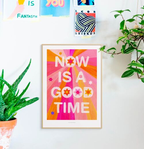 A3 Now is a good time | Quote Art Print Typography Poster