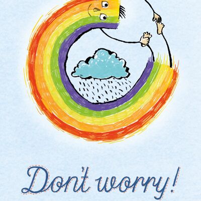 Postkarte mit Regenbogen Figur Dont Worry