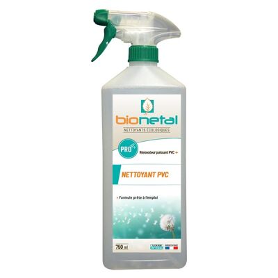 Nettoyant PVC Toutes surfaces  750ml  Bionetal