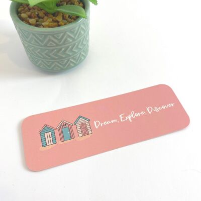 Dream Explore Discover Beach Hut Bookmark