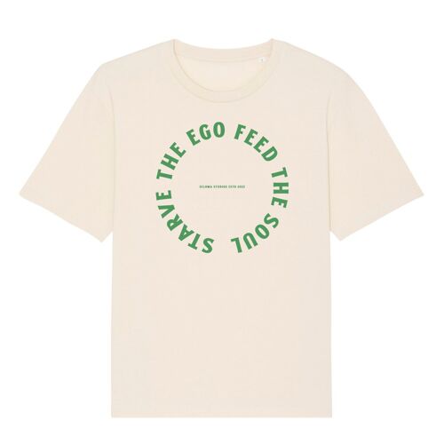 STARVE THE EGO FEED THE SOUL Unisex T-Shirt - Natural Raw
