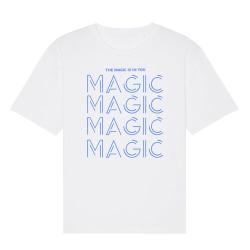 THE MAGIC IS IN YOU Unisex T-Shirt - White