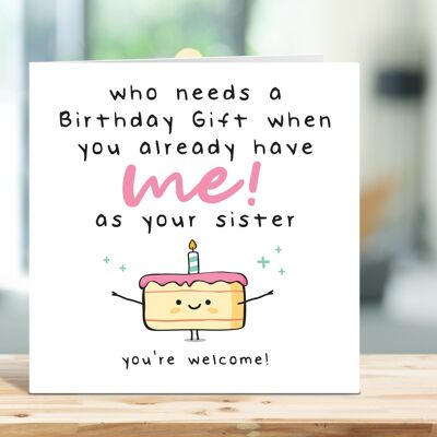 Tarjeta de cumpleaños de hermano, tarjeta de cumpleaños de hermana, tarjeta de cumpleaños divertida, quién necesita un regalo de cumpleaños cuando ya me tienes como tu hermana, TH12