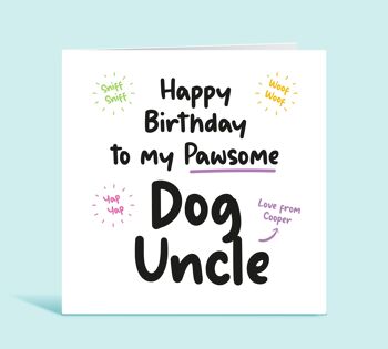 Joyeux anniversaire à mon oncle de chien Pawsome, carte d'anniversaire du chien, oncle de chien, oncle de fourrure, carte d'anniversaire personnalisée, neveu de chien, pour lui, TH26 1