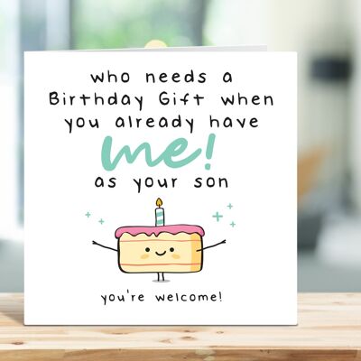 Tarjeta de cumpleaños de mamá, tarjeta de cumpleaños de papá, quién necesita un regalo de cumpleaños cuando ya me tienes como tu hijo, para padres, tarjeta para ella, tarjeta para él, TH33