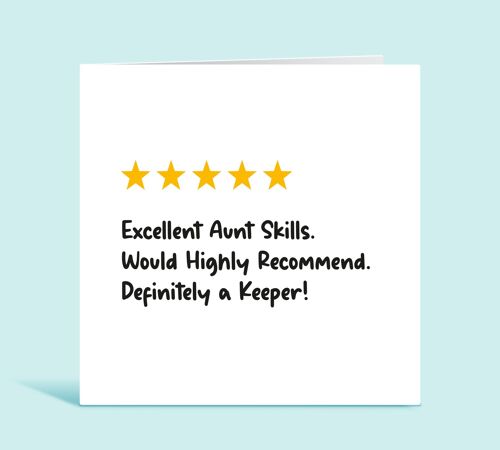 Funny Aunt Birthday Card, Auntie 5 Star Review, Excellent Aunt Skills, Would Highly Recommend, Definitely a Keeper, Card For Her , TH57