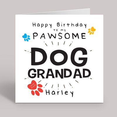 Dog Grandad, Birthday Card For Grandad From The Dog, Happy Birthday to My Pawsome Dog Grandpa, Personalised Card For Dog Grandpawrent, Papa , TH63