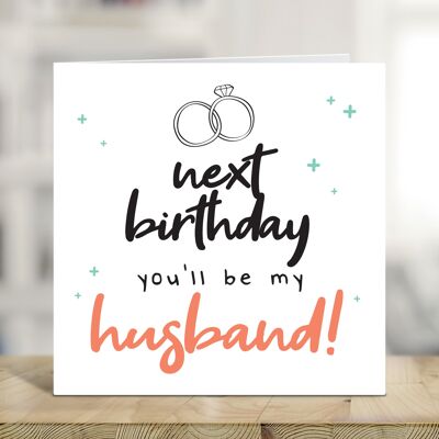 Carte de fiancé, carte d'anniversaire de fiancé, carte de joyeux anniversaire, prochain anniversaire tu seras mon mari, mari à être, futur mari, carte pour lui, TH72