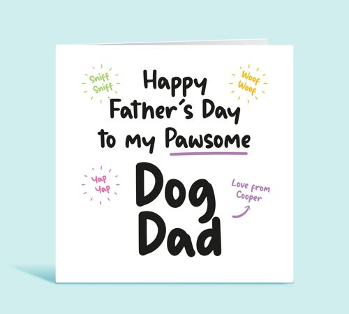 Happy Father's Day To My Pawsome Dog Dad, Funny Card From The Dog, Dog Daddy, Fur Dad, Personalised Card, Fur Baby, Card For Him , TH74