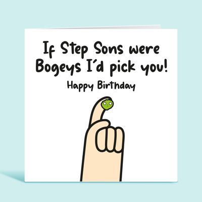 Step Son Birthday Card, If Step Sons Were Bogeys I'd Pick You, Funny Birthday Card For Step Son, From Step Mum, From Step Dad, Card For Him , TH78