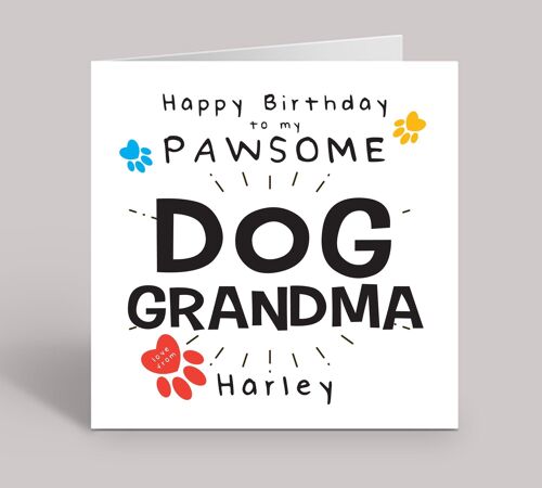Dog Grandma, Dog Gran, Birthday Card from the Dog, Happy Birthday To Pawsome Dog Nana, Personalised Birthday Card, Granddog Card , TH85