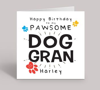 Chien grand-mère, chien Gran, carte d'anniversaire du chien, joyeux anniversaire à Pawsome Dog Nana, carte d'anniversaire personnalisée, carte Granddog, TH85 2