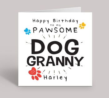 Chien grand-mère, chien Gran, carte d'anniversaire du chien, joyeux anniversaire à Pawsome Dog Nana, carte d'anniversaire personnalisée, carte Granddog, TH85 3
