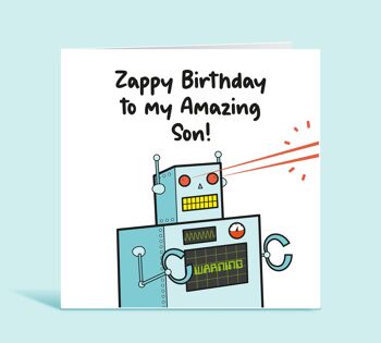 Carte d'anniversaire de fils pour enfant, anniversaire Zappy à mon fils incroyable, carte de voeux de robot, pour fils, de maman, de papa, de parents, TH115 1