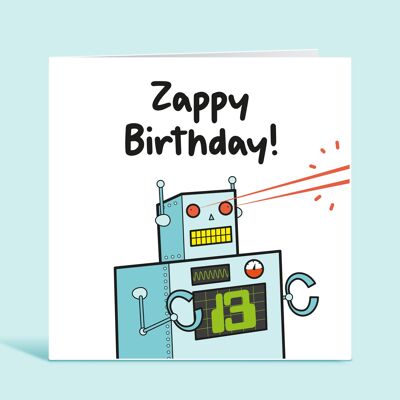 Tarjeta de cumpleaños 13, tarjeta de 13 años para niño, tarjeta de cumpleaños número 13, tarjeta de 13 años, tarjeta de feliz cumpleaños robot para niño, cumpleaños Zappy, TH119