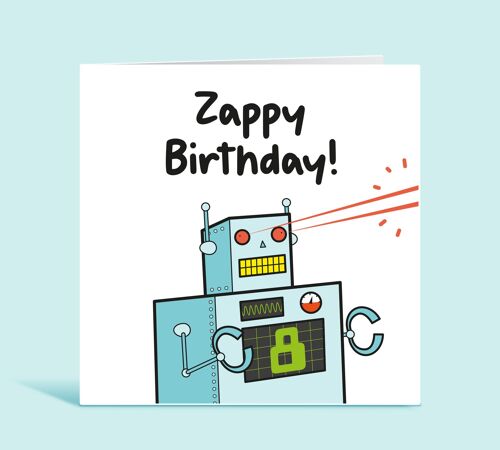 8th Birthday Card, Age 8 Card For Boy, Eighth Birthday Card, Robot Happy Birthday Card for Child, Any Age, Zappy Birthday , TH123