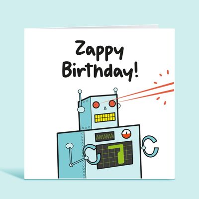 7th Birthday Card, Age 7 Card For Boy, Seventh Birthday Card, Robot Happy Birthday Card for Child, Any Age, Zappy Birthday , TH124